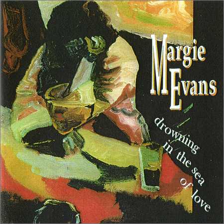 Margie Evans - Drowning In The Sea Of Love (1996) на Развлекательном портале softline2009.ucoz.ru