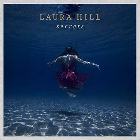 Laura Hill - Secret (2018) на Развлекательном портале softline2009.ucoz.ru