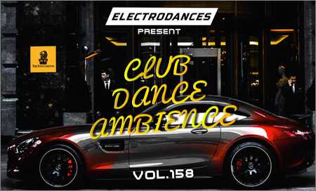 VA - Club Dance Ambience Vol.158 (2018) на Развлекательном портале softline2009.ucoz.ru