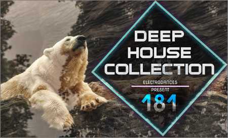 VA - Deep House Collection Vol.181 (2018) на Развлекательном портале softline2009.ucoz.ru
