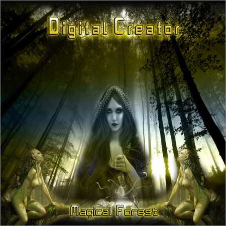 Digital Creator - Magical Forest (EP) (2018) на Развлекательном портале softline2009.ucoz.ru