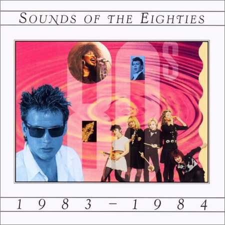 VA - Sounds Of The Eighties 1983-1984 (1995) на Развлекательном портале softline2009.ucoz.ru
