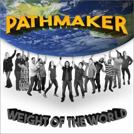 Pathmaker - Weight of the World (2018) на Развлекательном портале softline2009.ucoz.ru