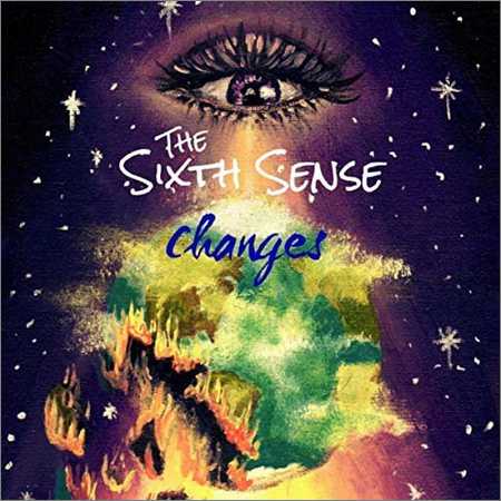The Sixth Sense - Changes (2018) на Развлекательном портале softline2009.ucoz.ru