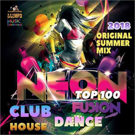 VA - Neon Fusion Original Summer Mix 2018 (2018) на Развлекательном портале softline2009.ucoz.ru