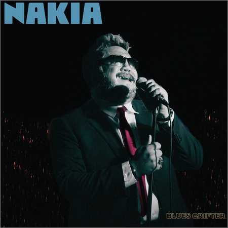 Nakia - Blues Grifter (2018) на Развлекательном портале softline2009.ucoz.ru