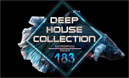 VA - Deep House Collection Vol.183 (2018) на Развлекательном портале softline2009.ucoz.ru