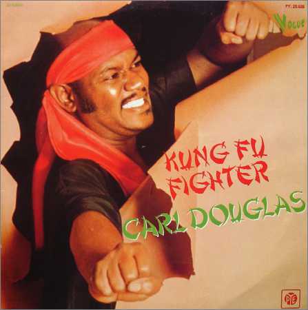 Carl Douglas - Kung Fu Fighter (Vinil Rip) (1974) на Развлекательном портале softline2009.ucoz.ru
