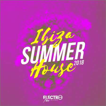 VA - Ibiza Summer House (2018) на Развлекательном портале softline2009.ucoz.ru