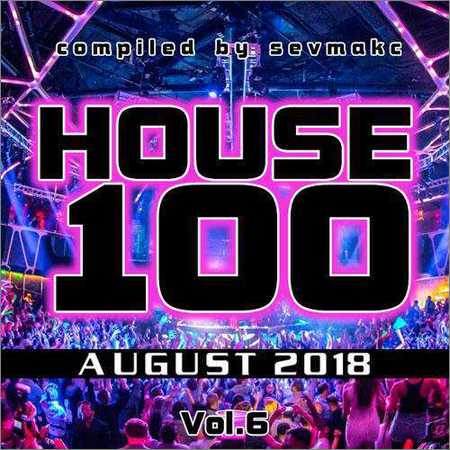 VA - House 100 August 2018 (6) (2018) на Развлекательном портале softline2009.ucoz.ru