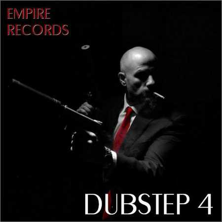 VA - Empire Records - Dubstep 4 (2018) на Развлекательном портале softline2009.ucoz.ru