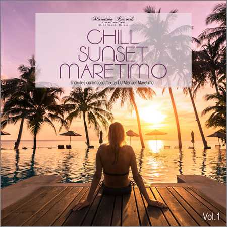 VA - DJ Maretimo - Chill Sunset Maretimo Vol.1 The Premium Chillout Soundtrack (2018) на Развлекательном портале softline2009.ucoz.ru