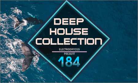 VA - Deep House Collection Vol.184 (2018) на Развлекательном портале softline2009.ucoz.ru