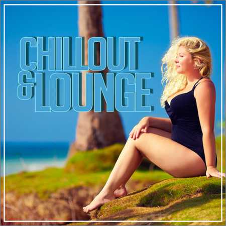 VA - Chillout and Lounge (25 Buddha Bar Ibiza and Formentera Summer Edition) (2018) на Развлекательном портале softline2009.ucoz.ru