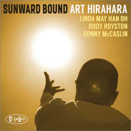Art Hirahara - Sunward Bound (2018) на Развлекательном портале softline2009.ucoz.ru