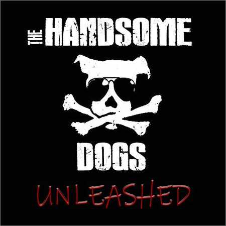 The Handsome Dogs - Unleashed (2018) на Развлекательном портале softline2009.ucoz.ru
