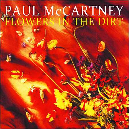 Paul McCarthey - Flowers In The Dirt (The Ultimate Archive Collection) (2017) на Развлекательном портале softline2009.ucoz.ru