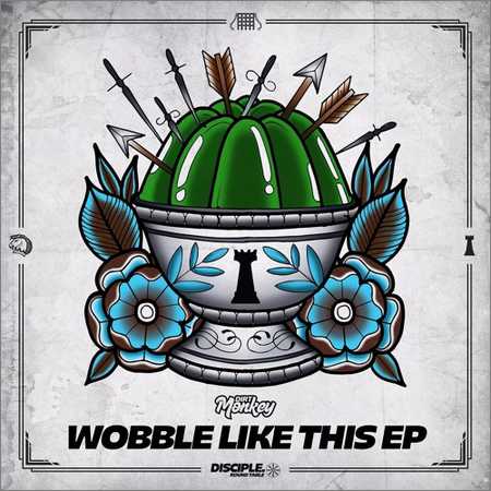 Dirt Monkey - Wobble Like This (EP) (2017) на Развлекательном портале softline2009.ucoz.ru