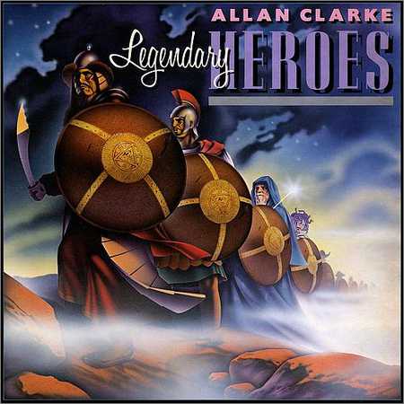 Allan Clarke - Legendary Heroes (Vinil Rip) (1980) на Развлекательном портале softline2009.ucoz.ru