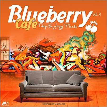 VA - Blueberry Cafe Vol.3 (Compiled By Marga Sol) (2017) на Развлекательном портале softline2009.ucoz.ru