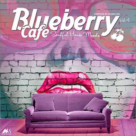 VA - Blueberry Cafe Vol.4 (Soulful House Moods) (2018) на Развлекательном портале softline2009.ucoz.ru