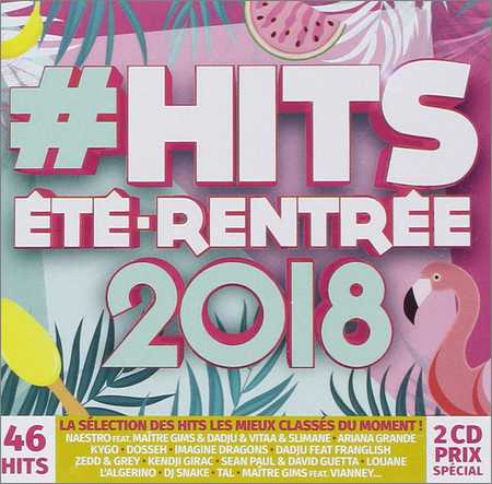 VA - Hits Ete - Rentree 2018 (2CD) (2018) на Развлекательном портале softline2009.ucoz.ru