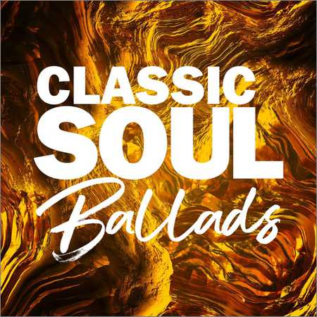 VA - Classic Soul Ballads (2018) на Развлекательном портале softline2009.ucoz.ru