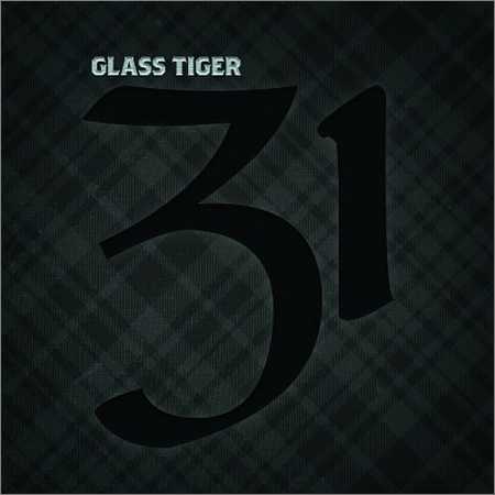 Glass Tiger - 31 (2018) на Развлекательном портале softline2009.ucoz.ru