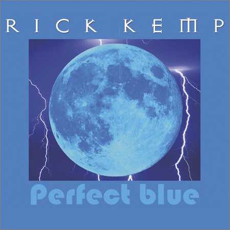 Rick Kemp - Perfect Blue (2018) на Развлекательном портале softline2009.ucoz.ru