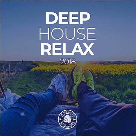 VA - Deep House Relax 2018 (2018) на Развлекательном портале softline2009.ucoz.ru