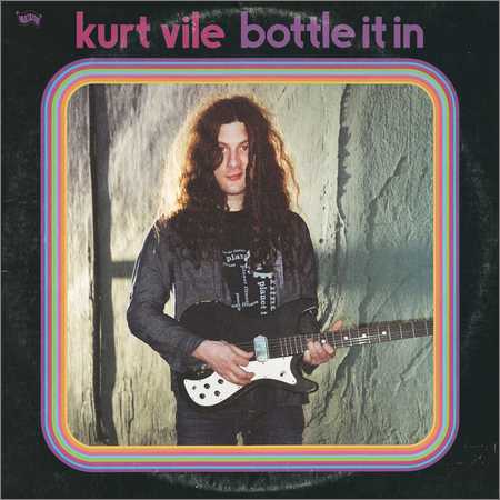 Kurt Vile - Bottle It In (2018) на Развлекательном портале softline2009.ucoz.ru