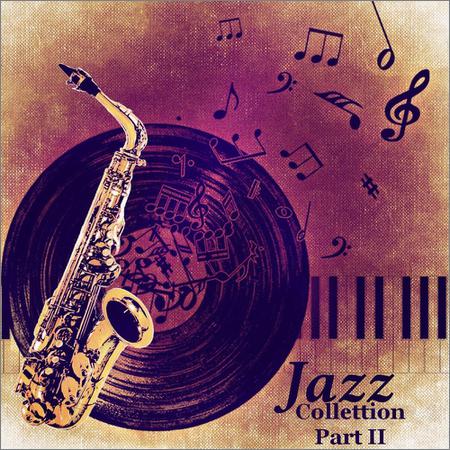 VA - Jazz Collection Non Stop Part II (2018) на Развлекательном портале softline2009.ucoz.ru