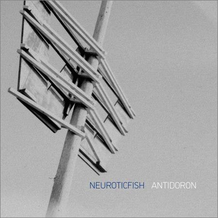 Neuroticfish - Antidoron (2018) на Развлекательном портале softline2009.ucoz.ru