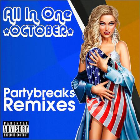 VA - Partybreaks and Remixes - All In One October 004 (2018) на Развлекательном портале softline2009.ucoz.ru