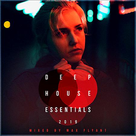 VA - Deep House Essentials 2019 (2019) на Развлекательном портале softline2009.ucoz.ru