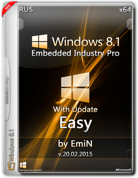 Windows 8.1 x64 Embedded Industry Pro With Update Easy v.20.02.2015 by EmiN (RUS) на Развлекательном портале softline2009.ucoz.ru