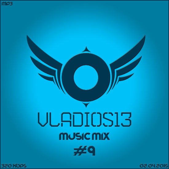 Music Mix By Vladios13 #9 (2015) на Развлекательном портале softline2009.ucoz.ru