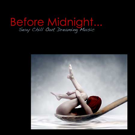 Before Midnight - Sexy Chill Out Dreaming Music (2013) на Развлекательном портале softline2009.ucoz.ru