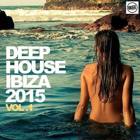 VA - Deep House Ibiza - Vol 1 (2015) на Развлекательном портале softline2009.ucoz.ru