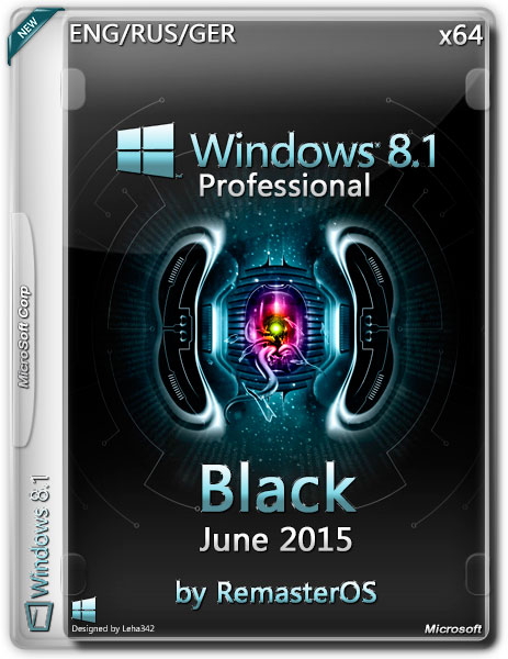 Windows 8.1 x64 Black Pro June 2015 by RemasterOS (ENG/RUS/GER) на Развлекательном портале softline2009.ucoz.ru