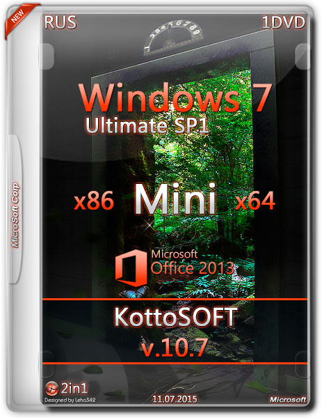 Windows 7 Ultimate SP1 x86/x64 Mini Office 2013 v.10.7 KottoSOFT (RUS/2015) на Развлекательном портале softline2009.ucoz.ru