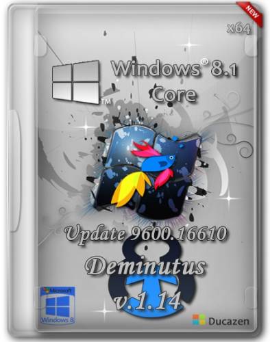 Windows 8.1 Core x64 Update 9600.16610 Deminutus v.1.14  by Ducazen (RUS/2014) на Развлекательном портале softline2009.ucoz.ru