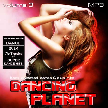 Dancing Planet Vol. 3 (2014) на Развлекательном портале softline2009.ucoz.ru