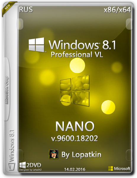 Windows 8.1 Pro VL x86/х64 v.9600.18202 NANO by Lopatkin (RUS/2016) на Развлекательном портале softline2009.ucoz.ru