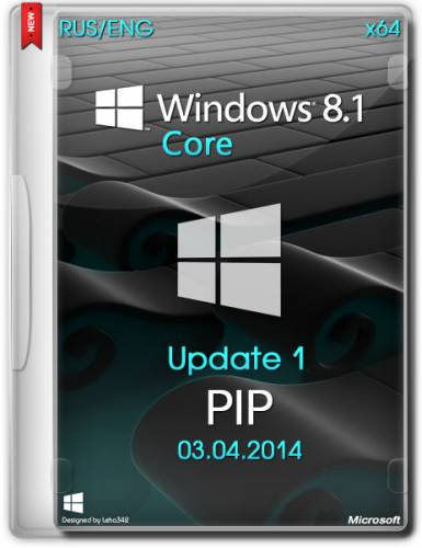 Windows 8.1 Core х64 Update1 PIP (RUS/ENG/2014) на Развлекательном портале softline2009.ucoz.ru