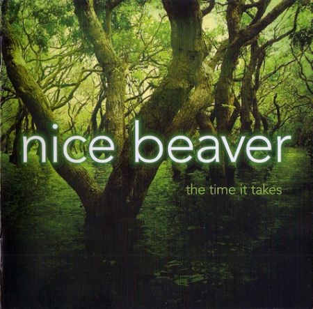 Nice Beaver - The Time It Takes (Lossless, 2015) на Развлекательном портале softline2009.ucoz.ru