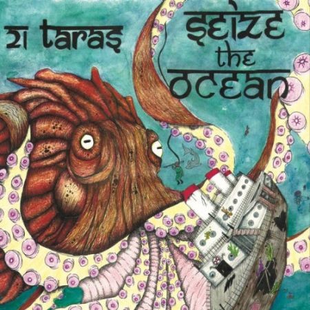 21 Taras - Seize The Ocean (2016) на Развлекательном портале softline2009.ucoz.ru