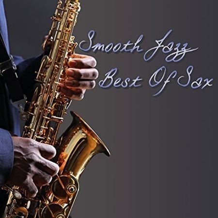 VA - Smooth Jazz Best of Sax (2016) на Развлекательном портале softline2009.ucoz.ru