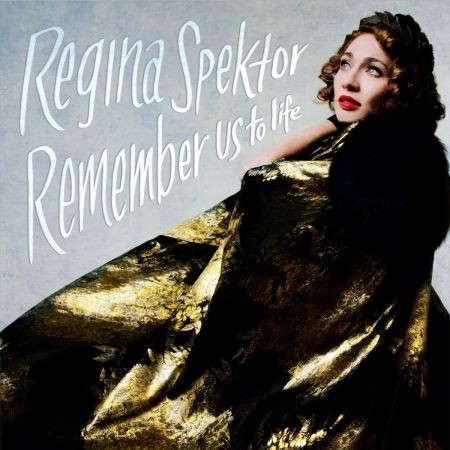Regina Spektor - Remember Us To Life (Deluxe Edition) (2016) на Развлекательном портале softline2009.ucoz.ru