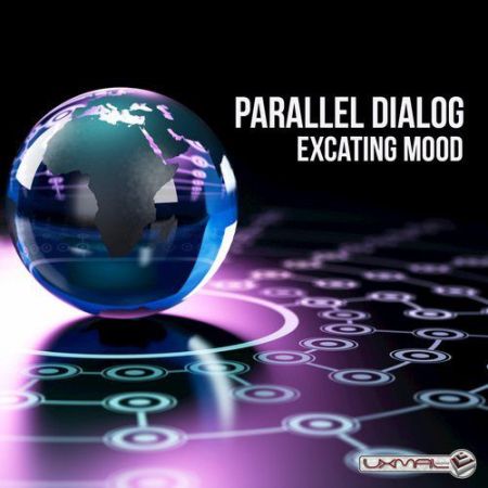 Parallel Dialog - Excating Mood (EP) (2016) на Развлекательном портале softline2009.ucoz.ru